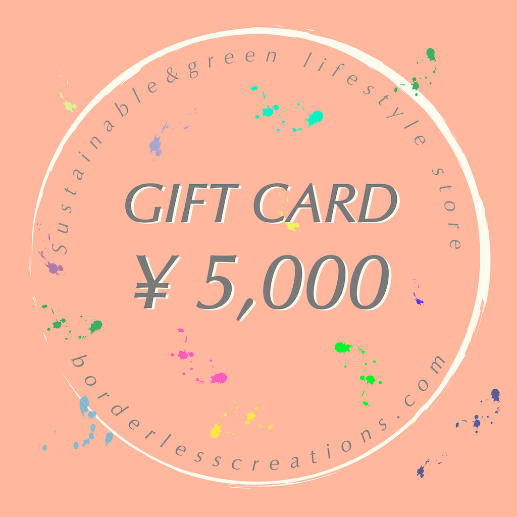 GIFT CARD : ¥5,000 - Borderless Creations